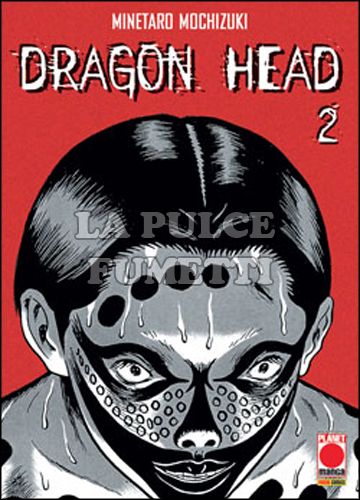 DRAGON HEAD #     2 - 1A RISTAMPA